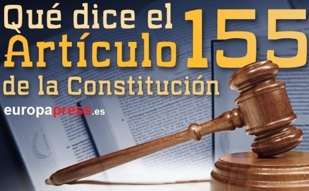 El artículo 155 de la Constitución: Poderes y alcance en España ...